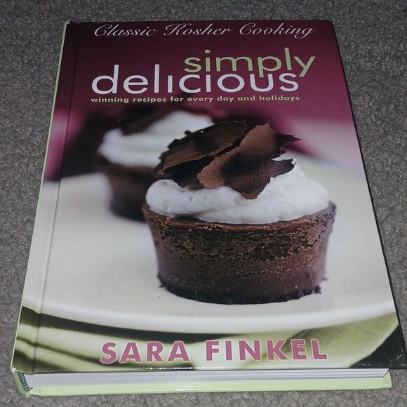 Classic Kosher Cooking: Simply Delicious Hardcover Sara Finkel NEW - Picture 1 of 4
